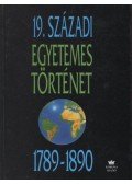 Vadász Sándor szerk. - 19. századi egyetemes történet 1789-1890