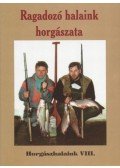 Oggolder Gergely - Ragadozó halaink horgászata