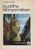 Sebes Tibor - Buddha lábnyomában