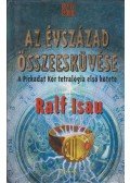 Isau, Ralf - Az évszázad összeesküvése