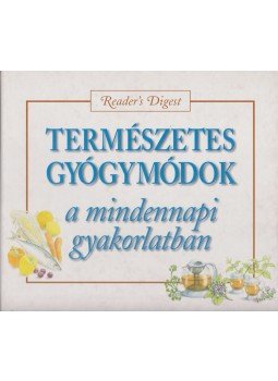 Avar Katalin, Ásmány Lilla - Természetes gyógymódok a mindennapi gyakorlatban Avar Katalin, Ásmány Lilla - Természetes gyógymódok a mindennapi gyakorlatban, Budapest 2002 antikvár könyv