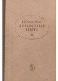 Székely Júlia - A halhatatlan kedves