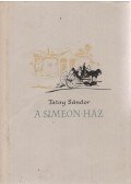 Tatay Sándor - A Simeon-ház