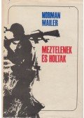 Mailer, Norman - Meztelenek és holtak