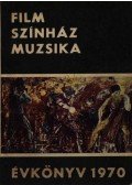 Hámori Ottó - Film-Színház-Muzsika évkönyv 1970