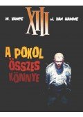 VAN HAMME, JEAN,William Vance - A pokol összes könnye
