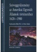Bődy Pál,Urbán Aladár - Szöveggyűjtemény az Amerikai Egyesült Államok történetéhez 1620-1980