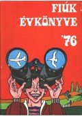 Karádi Ilona - Fiúk évkönyve 1976