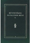Dr. Magyar József - Büntetőjog - Általános rész I-II. kötet