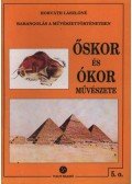Horváth Lászlóné - Őskor és ókor művészete