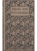 Faragó Jenő - Pesti gyerekek