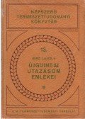 Bíró Lajos - Újguineai utazásom emlékei