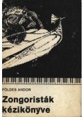 Földes Andor - Zongoristák kézikönyve