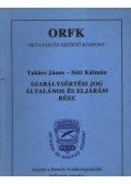 Takács János,Sóti Kálmán - Szabálysértési jog általános és eljárási rész