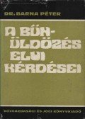 Barna Péter - A bűnüldözés elvi kérdései