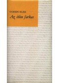 Gozsdu Elek - Az étlen farkas