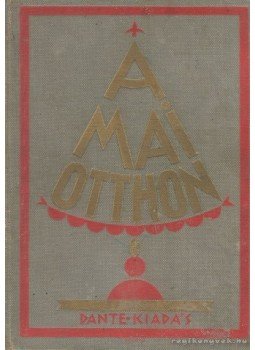 Z. Tábori Piroska - A mai otthon Z. Tábori Piroska - A mai otthon, Budapest 1928 antikvár könyv