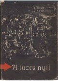 Maltz, Albert - A tüzes nyíl