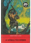 Szentiványi Jenő - A kőbaltás ember