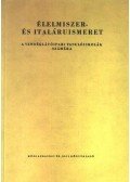 Dr. Torbágyi-Novák László - Élelmiszer- és italáruismeret