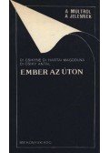 Dr. Csíkyné dr. Hartai Magdolna -dr. Csíky Antal - Ember az úton