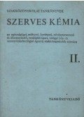 Dr. Szereday Éva,Dr. Szalay Imre - Szerves kémia II.