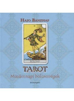Hajo Banzhaf - Mindennapi bölcsességek Hajo Banzhaf - Mindennapi bölcsességek, 2005 antikvár könyv