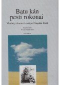 Kovács Sándor Iván - Batu kán pesti rokonai