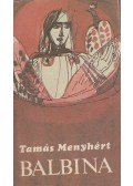 Tamás Menyhért - Balbina
