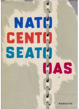 Rózsa István - Nato, Cento, Seato, Oas Rózsa István - Nato, Cento, Seato, Oas, Budapest 1966 antikvár könyv