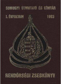 Ferenczi László - Rendőrségi zsebkönyv 1993. I. évfolyam Ferenczi László - Rendőrségi zsebkönyv 1993. I. évfolyam, Budapest 1993 antikvár könyv