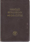 Tesíty Jánosné - Fertőző betegségek megelőzése