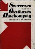 Marosi Miklós - Szervezés-ösztönzés-hatékonyság