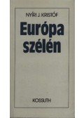 Nyíri J. Kristóf - Európa szélén