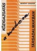 Berényi Sándor - Közigazgatás a modern társadalmakban