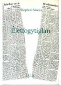 Kopácsi Sándor - Életfogytiglan