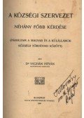 Viczián István - A közösségi szervezet néhány főbb kérdése