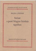 Bajza József - Szózat a pesti Magyar Színház ügyében