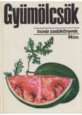 Dr. Kádas Lajos - Gyümölcsök