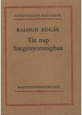 Balogh Edgár - Tíz nap Szegényországban