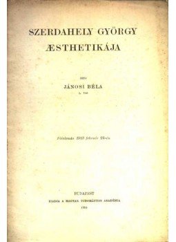 Jánosi Béla - Szerdahely György Aesthetikája