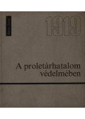 Rotter József - A proletárhatalom védelmében