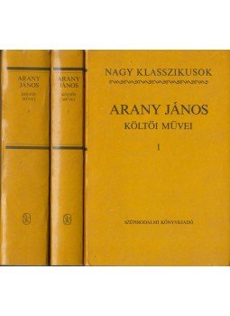 Arany János - Arany János költői művei I-III. Arany János - Arany János költői művei I-III., Budapest 1981 antikvár könyv