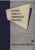 Dávid Gábor - Az üzleti lopás és a zsebtolvajlás nyomozása
