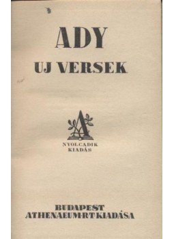 Ady Endre - Új versek Ady Endre - Új versek, Budapest 0 antikvár könyv