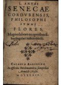Seneca - Cordvbensis, philosophi svmmi flores