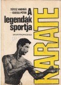 Tótisz András,Gulyás Péter - Karate, a legendák sportja