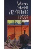 Schmidli, Werner - Az árnyak háza