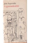 Supervielle, Jules - A gyermekrabló