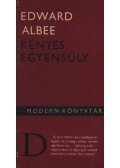 Albee, Edward - Kényes egyensúly